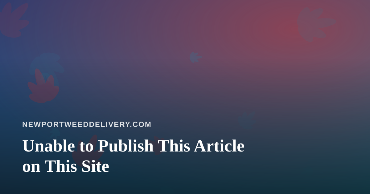 Unable to Publish This Article on This Site